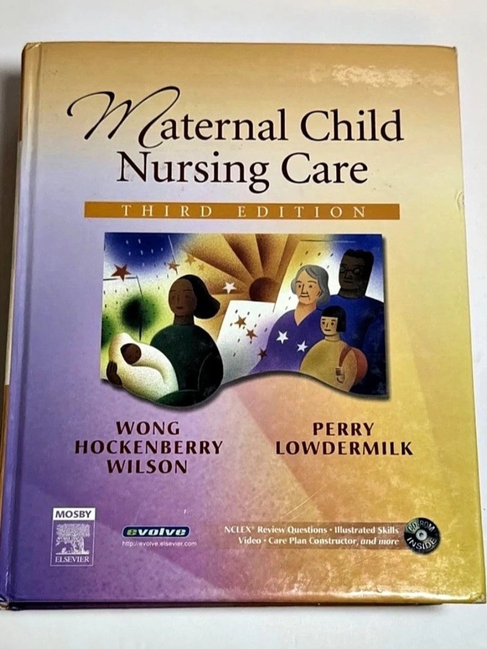 Mosby Maternal Child Nursing Care, Third Edition Nursing Textbook